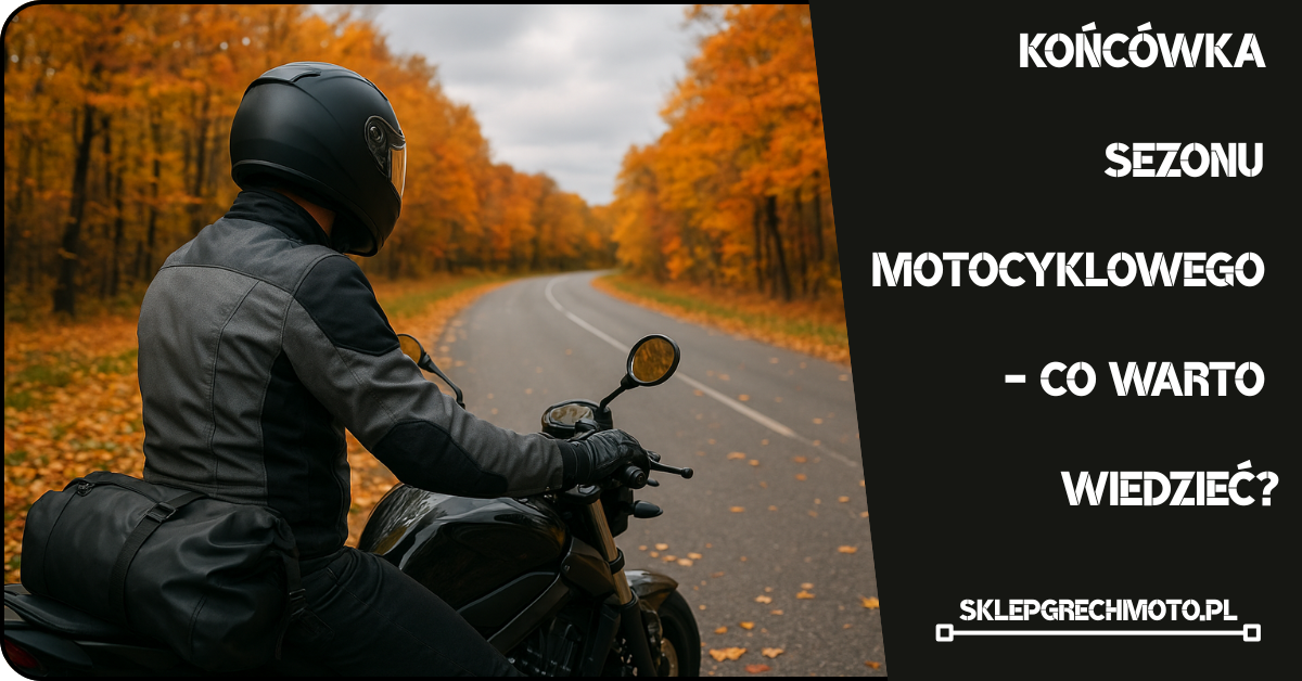 Końcówka sezonu motocyklowego